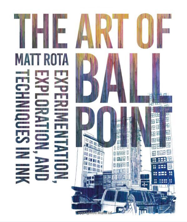 The Art of Ballpoint by Matt Rota